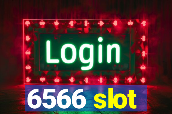 6566 slot